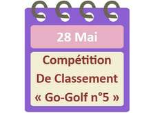 Compétition de Classement  GO Golf  n°5